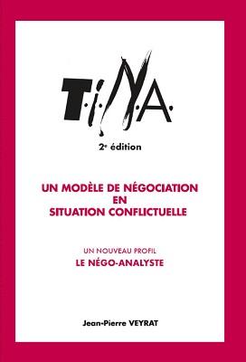 livre TINA 2e edition méthode de négociation en situation conflictuelle
